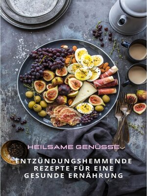 cover image of Heilsame Genüsse